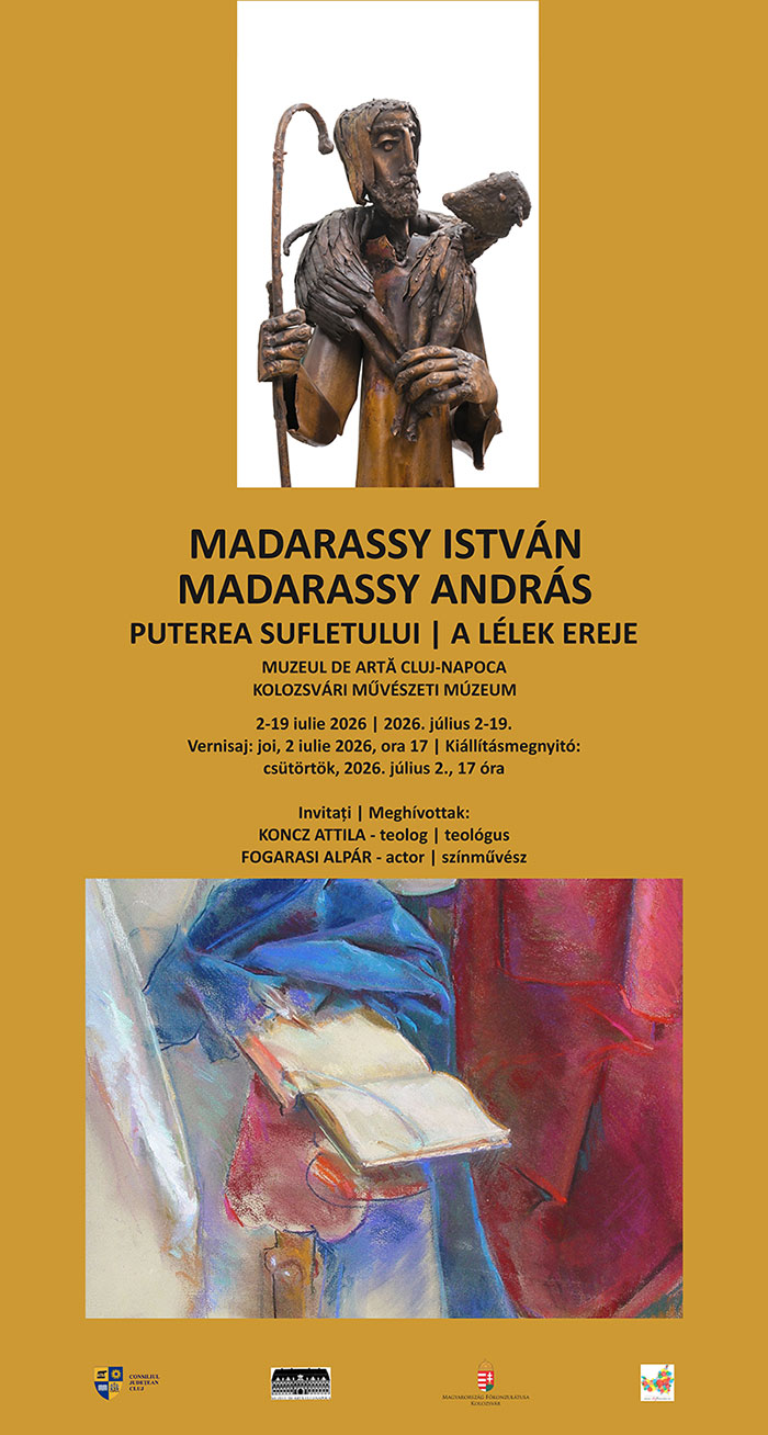 Expoziția „Puterea sufletului” – Madarassy István & András